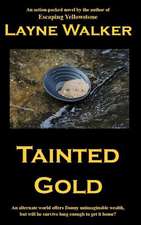 Tainted Gold