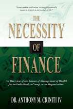 The Necessity of Finance