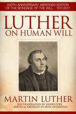 Luther on Human Will