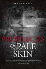 Prophecies of Pale Skin