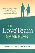 The Loveteam Game Plan