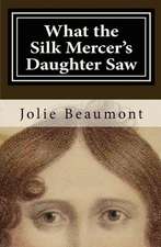 What the Silk Mercer's Daughter Saw: A Theo Bryght, Runner Mystery