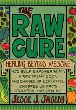 The Raw Cure