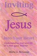 Inviting Jesus Into Your Heart