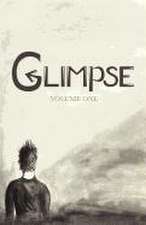 Glimpse: Volume One