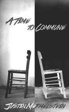 A Time to Commune