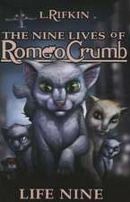 The Nine Lives of Romeo Crumb