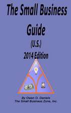 The Small Business Guide 2014 Edition