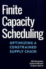 Finite Capacity Scheduling