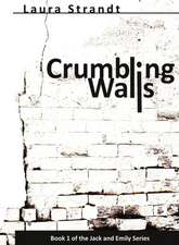 Crumbling Walls