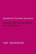 Pandora's Hunnert Januarys