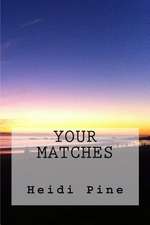 Your Matches