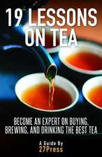 19 Lessons on Tea