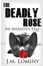 The Deadly Rose, an Assassin's Tale