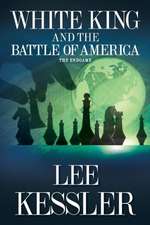 White King and the Battle of America: The Endgame