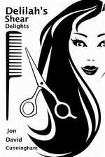 Delilah's Shear Delights