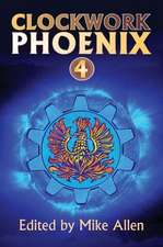 Clockwork Phoenix 4