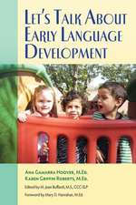 Let's Talk about Early Language Development