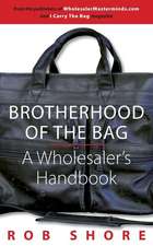 Brotherhood of the Bag, a Wholesaler's Handbook