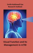 Visual Function and Its Management in Mtbi: We Are Drowning in Work