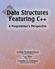 Data Structures Featuring C++ a Programmer's Perspective