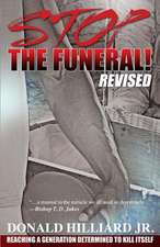 Stop the Funeral!, Revised