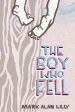 The Boy Who Fell