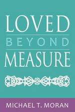 Loved Beyond Measure