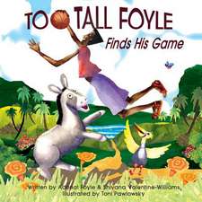 Too-Tall Foyle Finds His Game