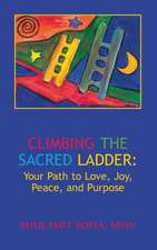 Climbing the Sacred Ladder