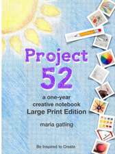 Project 52 Large Print Edition