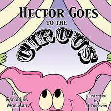 Hector Goes to the Circus