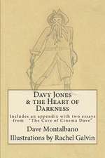 Davy Jones & the Heart of Darkness