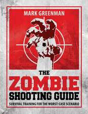 The Zombie Shooting Guide