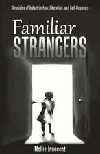 Familiar Strangers