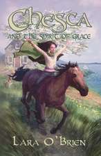 Chesca and the Spirit of Grace