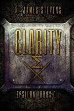 Clarity (Epsilon Book 1)