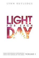 Light for Each Day, Volume 1