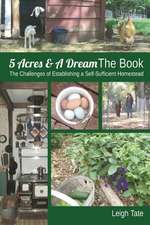 5 Acres & a Dream the Book