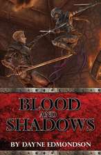 Blood and Shadows