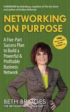 Networking on Purpose