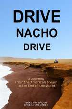 Drive Nacho Drive