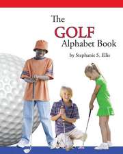 The Golf Alphabet Book