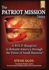 The Patriot Mission Story