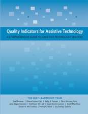 Quality Indicators for Assistive Technology