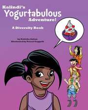 Kalindi's Yogurtabulous Adventure!