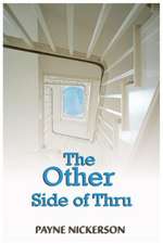 The Other Side of Thru