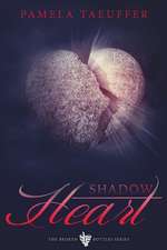 Shadow Heart: A Coming of Age Novel about Learning to Love, Trust, and Embracing the Burning Desires of Intimacy