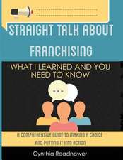 Straight Talk about Franchising