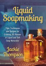 Liquid Soapmaking